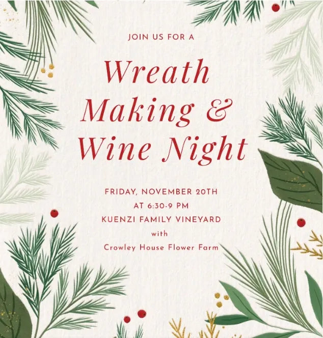 Wreaths & Wine at Kuenzi Family Vineyard (Nov 20)